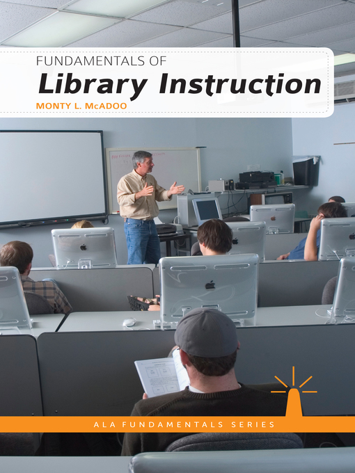 Title details for Fundamentals of Library Instruction by Monty L. McAdoo - Available